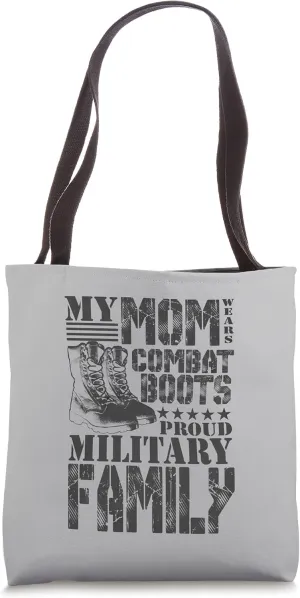 Mom Wears Combat Boots Proud Military Family Tote Bag