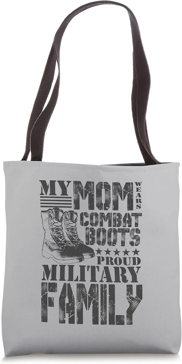 Mom Wears Combat Boots Proud Military Family Tote Bag